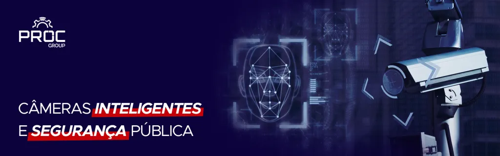 Câmeras inteligentes e segurança pública: a tecnologia que está transformando as cidades em espaços mais seguros