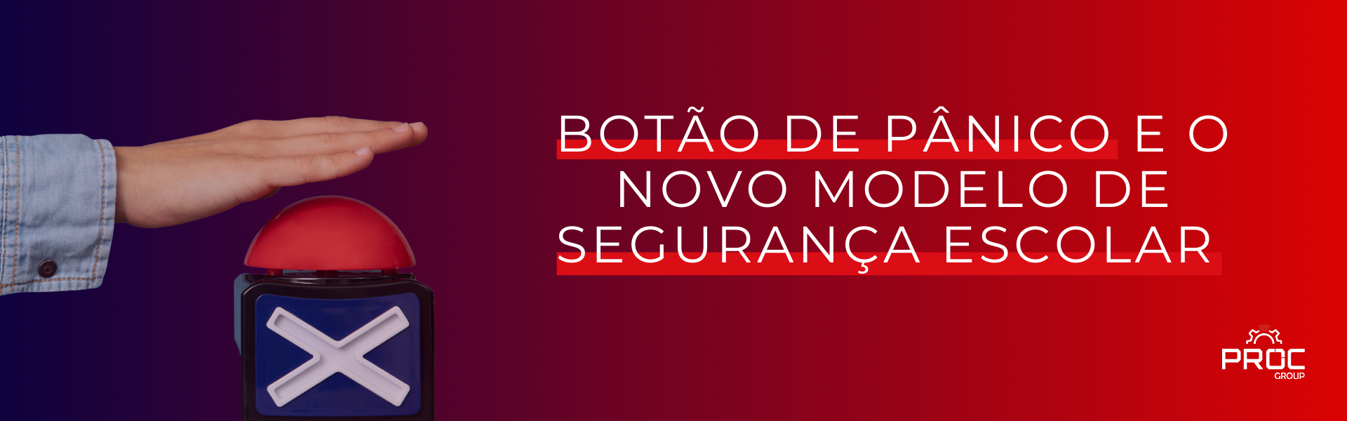 Botão de pânico do novo modelo de segurança escolar